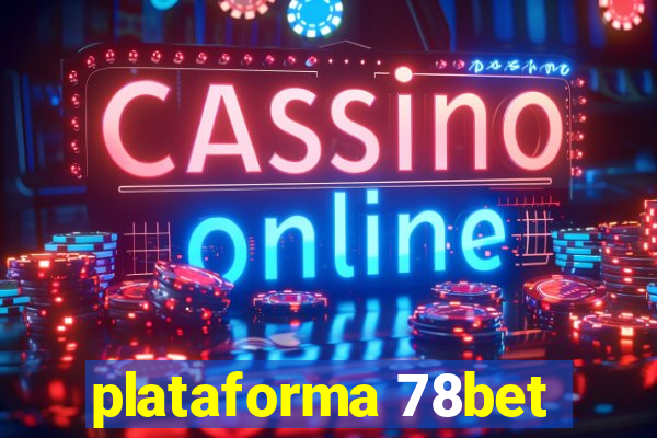 plataforma 78bet